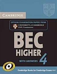 Cambridge BEC Higher 4: Examination Papers from University of Cambridge ESOL Examinations [With CD (Audio)]                                            (Paperback)