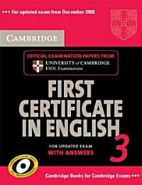 Cambridge First Certificate in English 3: Examination Papers from University of Cambridge ESOL Examinations [With 2 CDs] (Paperback)