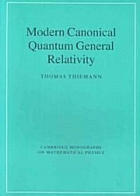 Modern Canonical Quantum General Relativity (Paperback)