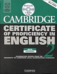 Cambridge Certificate of Proficiency in English 2: Examination Papers from the University of Cambridge ESOL Examinations [With 2 Audio CDs]            (Paperback, Student Guide)