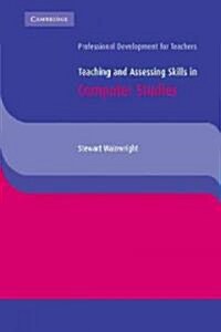 Teaching and Assessing Skills in Computer Studies (Paperback)