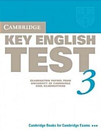 Cambridge Key English Test 3 Students Book : Examination Papers from the University of Cambridge ESOL Examinations (Paperback)