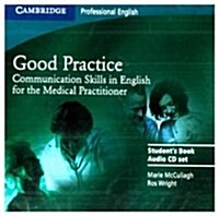 Good Practice 2 Audio CD Set : Communication Skills in English for the Medical Practitioner (CD-Audio)