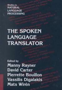 The spoken language translator