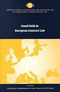 Good Faith in European Contract Law (Hardcover)
