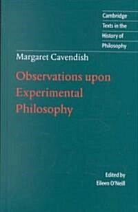 Margaret Cavendish: Observations upon Experimental Philosophy (Hardcover)