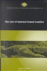 The Law of Internal Armed Conflict (Hardcover)