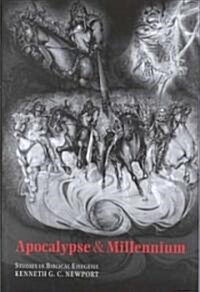 Apocalypse and Millennium : Studies in Biblical Eisegesis (Hardcover)