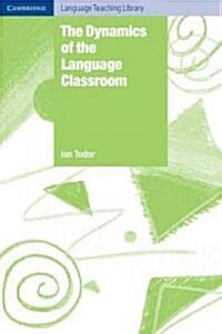 [중고] The Dynamics of the Language Classroom (Paperback)