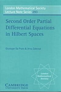 Second Order Partial Differential Equations in Hilbert Spaces (Paperback)