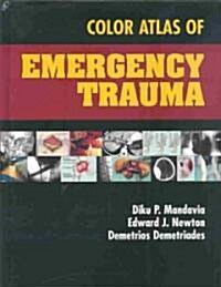 Color Atlas of Emergency Trauma (Hardcover)