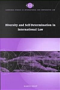 Diversity and Self-Determination in International Law (Hardcover)