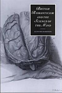 British Romanticism and the Science of the Mind (Hardcover)
