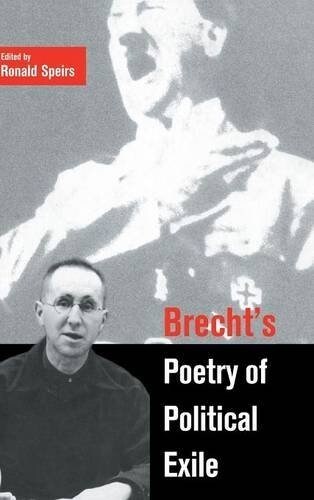 Brechts Poetry of Political Exile (Hardcover)