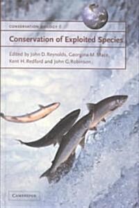Conservation of Exploited Species (Hardcover)