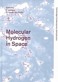 Molecular Hydrogen in Space (Hardcover)
