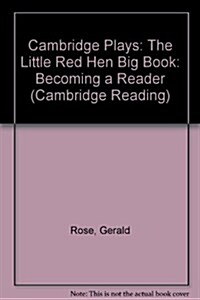 Cambridge Plays: The Little Red Hen Big Book (Paperback)