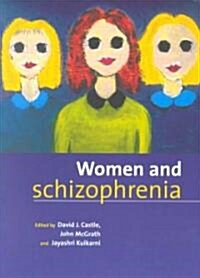 Women and Schizophrenia (Paperback)