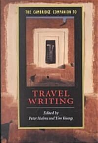 The Cambridge Companion to Travel Writing (Paperback)