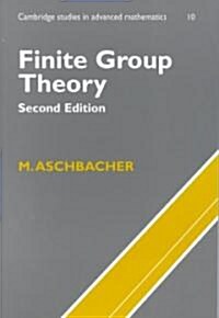 Finite Group Theory (Paperback, 2 Revised edition)