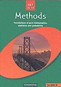 SMP 16-19 Methods: Foundations of Pure Mathematics, Statistics and Probability (Paperback, Revised)