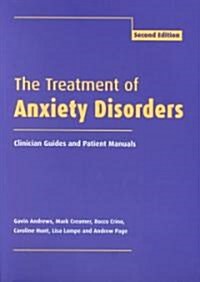 The Treatment of Anxiety Disorders : Clinician Guides and Patient Manuals (Paperback, 2 Revised edition)