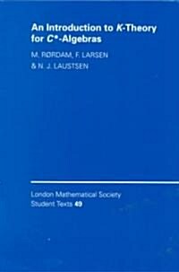 An Introduction to K-Theory for C*-Algebras (Paperback)