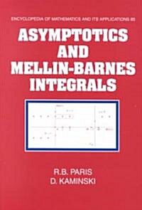 Asymptotics and Mellin-Barnes Integrals (Hardcover)