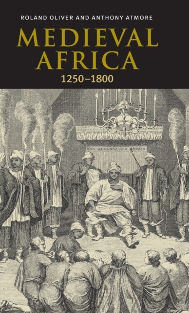 Medieval Africa, 1250–1800 (Hardcover)