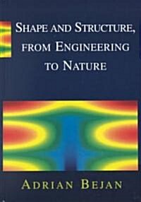 Shape and Structure, from Engineering to Nature (Hardcover)