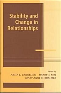 Stability and Change in Relationships (Hardcover)