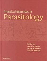 Practical Exercises in Parasitology (Hardcover)