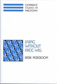 Living without Free Will (Hardcover)
