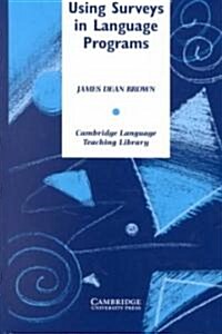 Using Surveys in Language Programs (Hardcover)