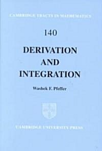 Derivation and Integration (Hardcover)