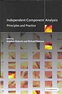 Independent Component Analysis : Principles and Practice (Hardcover)