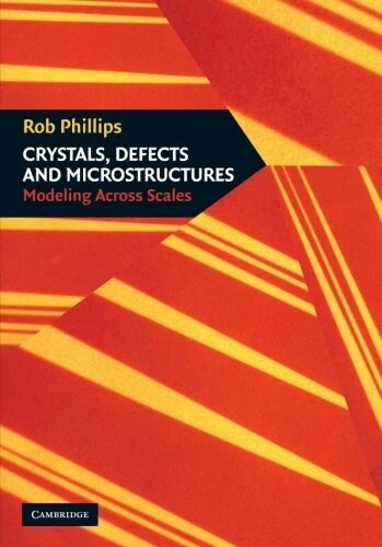 [중고] Crystals, Defects and Microstructures : Modeling Across Scales (Paperback)