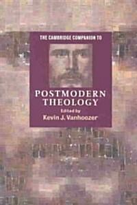 The Cambridge Companion to Postmodern Theology (Paperback)