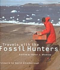 Travels With the Fossil Hunters (Hardcover)