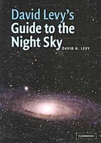 David Levys Guide to the Night Sky (Paperback, 2 Revised edition)