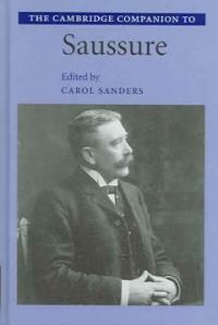 The Cambridge companion to Saussure