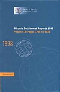 Dispute Settlement Reports 1998: Volume 9, Pages 3765-4038 (Hardcover)