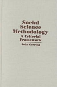 Social Science Methodology : A Criterial Framework (Hardcover)