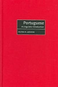 Portuguese : A Linguistic Introduction (Hardcover)