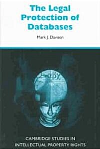The Legal Protection of Databases (Hardcover)