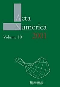 Acta Numerica 2001: Volume 10 (Hardcover)