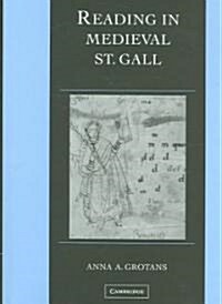 Reading in Medieval St. Gall (Hardcover)