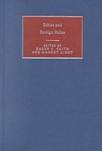 Ethics and Foreign Policy (Hardcover)