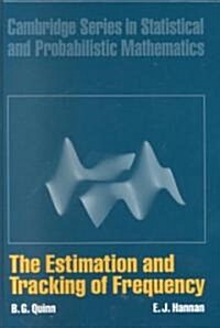 The Estimation and Tracking of Frequency (Hardcover)