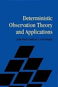 Deterministic Observation Theory and Applications (Hardcover)
